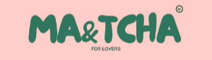 Ma&Tcha